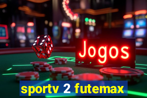 sportv 2 futemax